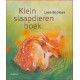 Klein slaapdieren boek (Loes Botman)