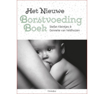 Het nieuwe borstvoedingsboek (kleintjes veldhuizen)